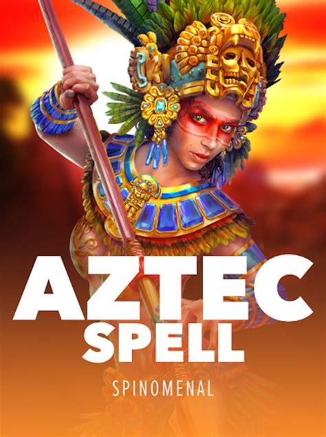  Aztec Spell - ұмытылған империя ұясы 